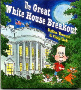 The Great White House Breakout book by Chip Bok and Helen Thomas